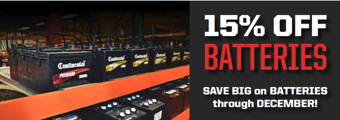 Save Big on Batteries Throughout December 15% Off Batteries